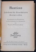 Admiral Gottfried Hansen: Nauticus 1942 Jahrbuch für Deutschlans Seeinteressen. Mit 88 Abbildungen u...