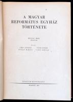 Bíró Sándor et al.: A magyar református egyház története. Bp., 1949, Kossuth. Félvászon kötésben, jó...
