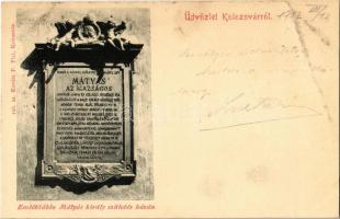 1902 Kolozsvár, Cluj; Emléktábla Mátyás király születés házán. Kováts P. Fiai 126. sz. / memorial plaque for Mathias Rex on the wall outside of his birthplace, King Matthias monument