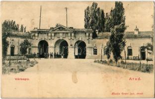 1903 Arad, Várkapu, K.u.K. katonák. Kiadja Kerpel Izsó / castle gate, K.u.K. soldiers (fl)
