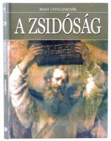 Nagy civilizációk: a zsidóság. Szerk.: Gimeno, Daniel. Bp., 2010, Kossuth Kiadó. Kartonált papírkötésben, jó állapotban.