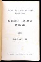 A Magyar Királyi Földművelésügyi Minisztérium rádióelőadásainak sorozata. V. évf., 1932, "B&quo...