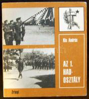 1979 Kis András: Az 1. hadosztály érdekes katonai témájú könyv képekkel