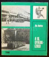 1979 Kis András: A 16. gyalogezred érdekes katonai témájú könyv képekkel