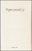 Popper Péter: Popper-parádé '77. 2010, Saxum. Kiadói papírkötés, jó állapotban