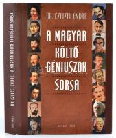 Dr. Czeizel Endre: A magyar költőgéniuszok sorsa. Bp., 2012, Galenus Kiadói. Kiadó kartonált kötés, papír védőborítóval, jó állapotban.