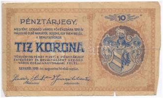 Szeged 1919.08.01. 10K Városi Pénztárjegy T:III-