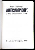 Meynhardt, Heinz: Vaddisznóriport. Életem a vaddisznók között. Bp., 1986, Gondolat. Kartonált papírk...