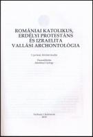 Jakubinyi György: Romániai katolikus, erdélyi protestáns és izraelita vallási archontológia. Kolozsv...