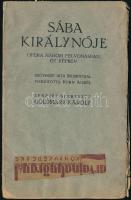 Sába királynője. Opera három felvonásban, öt képben. Írta: Mosenthal, ford.: Kern Aurél, zenéjét szerezte: Goldmark Károly. Papírkötésben, jó állapotban.