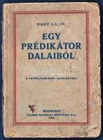 Nagy Lajos: Egy prédikátor dalaiból. Bp., 1924, Globus. Kiadói papírkötés, viseltes állapotban.