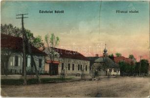1915 Bél, Beliu (Arad); Fő utca. Stern Henrik saját felvétele / main street