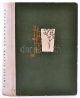 Benedek István: Aranyketrec. Egy elmeosztály élete. Bp., 1957, Bibliotheca. A szerző dedikációjával ...