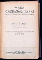 Kautsky Károly: Marx gazdasági tanai. Népszerű ismertetés és magyarázat. Bp., 1919, Népszava. Félvászon kötésben, jó állapotban.