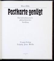 Horst Hille: Postkarte genügt. Ein kulturhistorisch-philatelistischer Streifzug. Urania Verlag, Berl...