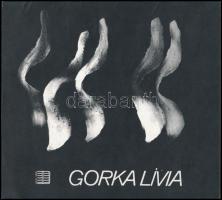 1987 Gorka Lívia kiállítási katalógusa. 1987. szept. 25-okt. 22. Vigadó Galéria.