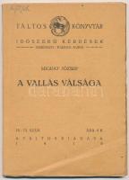 Illés Béla: A szellemi munkások és a szocializmus. + Migray József: A vallás válsága. Táltos Könyvtá...