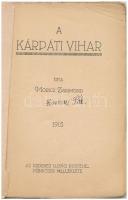 Móricz Zsigmond: A kárpáti vihar. 1915, Érdekes Újság. Kiadói papírkötés, megviselt állapotban