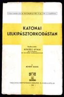 Kertész Gyula (szerk.): Katonai lelkipásztorkodástan. Bp., 1942. Tisza Gyula. Kiadói papírkötésben.