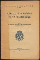 Koroda Pál: Rákóczi élő tábora és az ellentábor. Bp., 1933. Hollósy János. Kiadói papírkötésben. 18p.