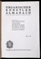 Ungarischer Künstler Almanach. Das Kunstleben Ungarns in Wort und Bild. Musik. Szerk.: Prof. Dr. Dió...