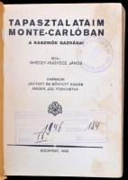Ghéczy-Hugyecz János: Tapasztalataim Monte-Carlóban. A kaszinók gazságai. Bp.,1933, Hollóssy János-n...
