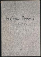 Mérei Ferenc (1909-1986) emlékkönyv születésénak 80. évfordulója alkalmából. Bp.,1989, Neotyp-ny. Kiadói papírkötés, a gerincen kis sérüléssel. 970. számú számozott példány.