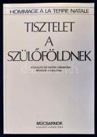 Tisztelet  a szülőföldnek. (Hommage a lá terre natale.) Külföldön élő magyar származású művészek II. kiállítása. Szerk.: Baranyi Judit. Bp., 1982, Műcsarnok. Kiadói papírkötés, francia és angol nyelvű bevezetővel, számos illusztrációval.