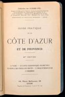 Guide pratique de la Côte d'Azur et de Provence. Lyon, [1934], Guides Pol. Kicsit sérült vászon...