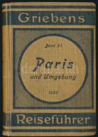 Paris und Umgebung. Griebens Reiseführer 21. Berlin, 1926, Grieben. 15. kiadás. Térképekkel illusztrált. Német nyelven. Kiadói egészvászon-kötés, kissé kopott borítóval, a hátsó kihajtható térkép szakadt.