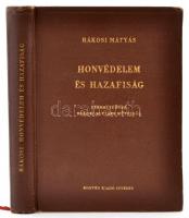 Rákosi Mátyás: Honvédelem és hazafiság. Budapest,1952, Honvéd Kiadói Intézet. Kiadói egészvászon-kötésben.