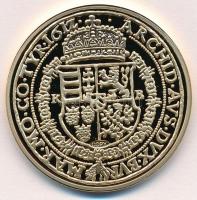 DN "Magyar aranypénzek utánveretben - II. Mátyás 10 aranyforint, 1617" aranyozott Cu emlék...