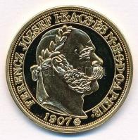 DN "Magyar aranypénzek utánveretben - Ferenc József jubileumi 100 korona 1907" aranyozott ...