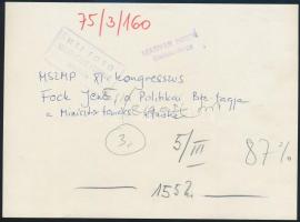 1975 Az MSZMP XI. Kongresszusa, Fock Jenő (1916-2001) beszédet mond, Vigovszki Ferenc pecséttel jelz...