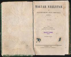 Ihász Gábor: Magyar nyelvtan az algymnasium I. és II. osztálya számára. Eger, 1856, Érseki Lyceum, 156+1 p. Negyedik kiadás. Félvászon-kötésben, viseltes, sérült borítóval, foltos lapokkal.