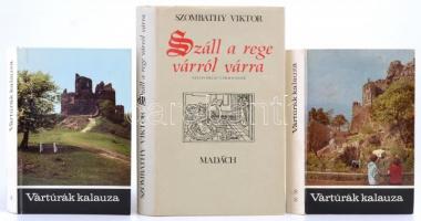 Vártúrák kalauza. I-II. Bp., 1975. Sport. + Szombathy Viktor: Száll a rege várrol várra. Szlovákiai vármondák. Pozsony, 1979. Madách. Egészvászon kötés, papír védőborítóval