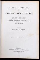 Waddell L. Austine: A rejtelmes Lhassza és az 1903-1904. évi angol katonai expedíció története. Átdo...