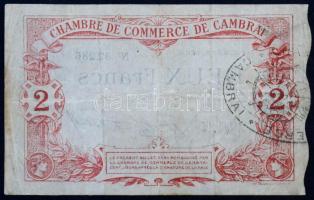 Franciaország / Cambrai 1914. 2Fr érvénytelenítve T:III / France / Cambrai 1914. 2 Franc cancelled C...