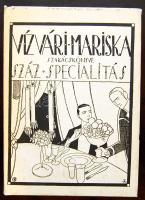 1986 Vízvári Mariska: 100 specialitás (szakácskönyv) utánnyomás