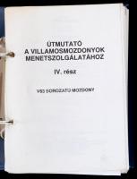 Hunor László: Útmutató a V63 sorozatú mozdony menetszolgálatához. Útmutató a villamosmozdonyok menet...