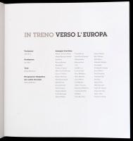 Diego Mormorio: In treno verso L'Europa. hn.,1993, 	Peliti Associati. Olasz nyelven. Gazdag fek...