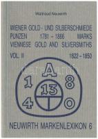 Waltraud Neuwirth: Neuwirth Markenlexikon 6. Wiener Gold- und Silberschmiede, Punzen (Bécsi arany- és ezüstművesek jelzései) 1822-1850. Bécs, 2000. Szép állapotban.
