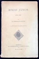 Ferenczi Zoltán: Rimay János. (1573-1631). Bp. 1911. Athenaeum. 264 l. 8 t. Magyar Történeti Életrajzok. Kiadói kartonálásban. Felvágatlan