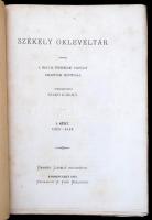 Székely Oklevéltár. Szerk. Szabó Károly
Kiadta a Magyar Történelmi Társulat Kolozsvári Bizottsága. ...