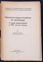 Bélay Vilmos: Máramaros megye társadalma és nemzetiségei a megye betelepülésétől a XVIII. század ele...