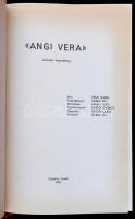 1978 Angi Vera. Technikai forgatókönyv. Írta: Vészi Endre, forgatókönyv: Gábor Pál, dramaturg: Karal...