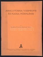 cca 1930 Genthon István: Abauj-Torna vármegy e és Kassa műemlékei. Különlenyomat. 14p Képekkel