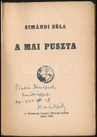 Simándi Béla - A mai puszta. Újpest, 1938. Vörösmarty Irodalmi Társaság, 102 p. Dedikált példány! Ki...