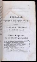 Szilasy János: A nevelés tudománya. 2 köt.
Budán, 1827. Kir. Magy. Fő Oskolák betűivel, XIV. 346 p....