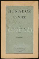 Gönczi Ferenc: Muraköz és népe Bp., 1895. Boruth E ny. (4)+III+(2)+10-154+(1) p. Szövegközti képekkel, rajzokkal gazdagon illusztrálva. Fűzve, papírborítóban az eredeti címlap felhasználásával. Felvágatlan./ Gönczi, Ferenc: Muraköz/Međimurje and people. Bp., 1895, Boruth. With illustration. Paperbinding. Uncut. In Hungarian language.